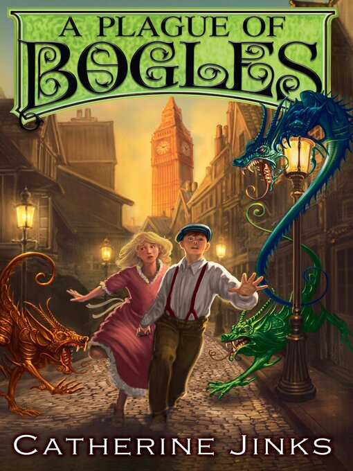 Title details for A Plague of Bogles by Catherine Jinks - Available